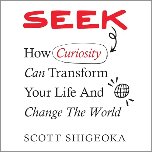 Seek by Scott Shigeoka