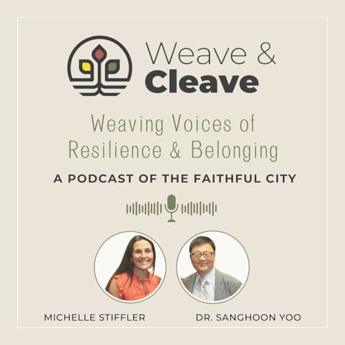 Weave & Cleave by The Faithful City