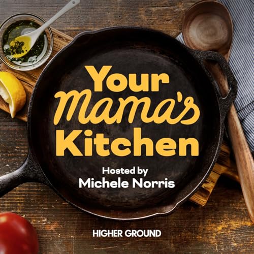 Your Mama’s Kitchen by Higher Ground