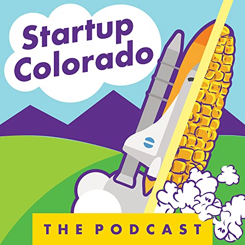 Startup Colorado Podcast by Startup Colorado