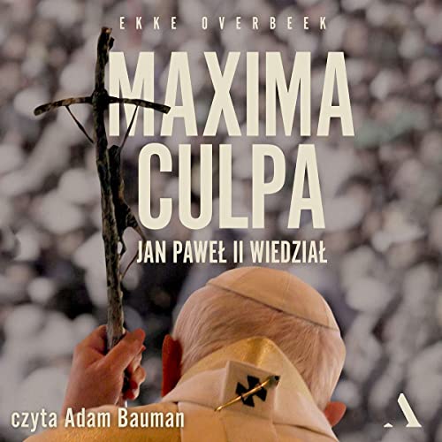 Maxima culpa (Polish Edition)