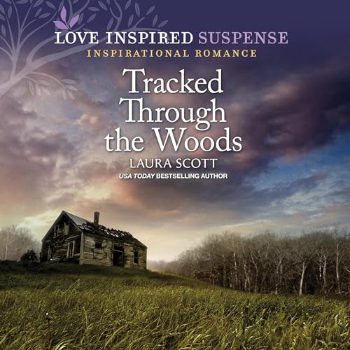 Tracked Through the Woods by Laura Scott