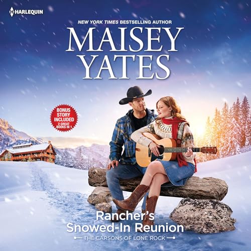 Rancher's Snowed-In Reunion &amp; Claiming the Rancher's Heir by Maisey Yates