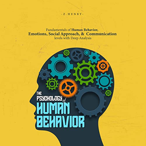 The Psychology of Human Behavior