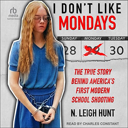 I Don't Like Mondays by N. Leigh Hunt