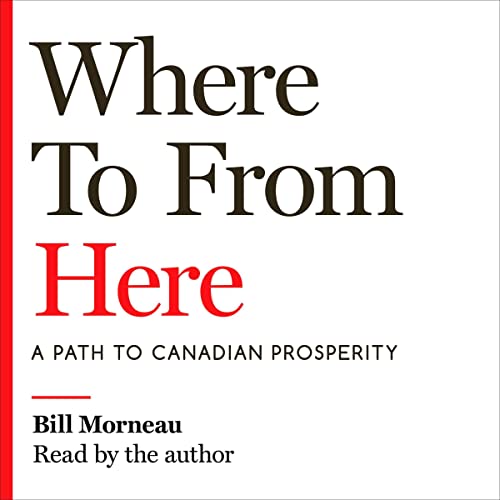 Where to from Here by Bill Morneau