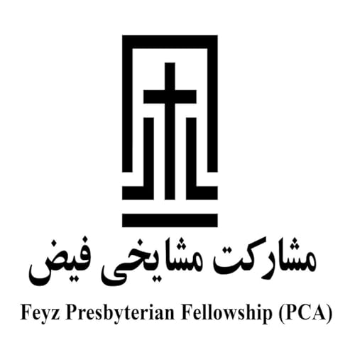 Feyz Presbyterian Fellowship by مشارکت مشایخی فیض