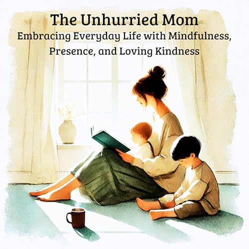 The Unhurried Mom | mindfulness, mindful mom, slow living, meditation for moms