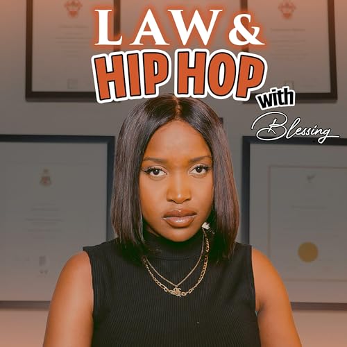 Law & Hip Hop by Blessing Mukosha