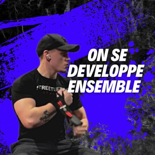 ON SE DÉVELOPPE ENSEMBLE by DIMI PODCAST