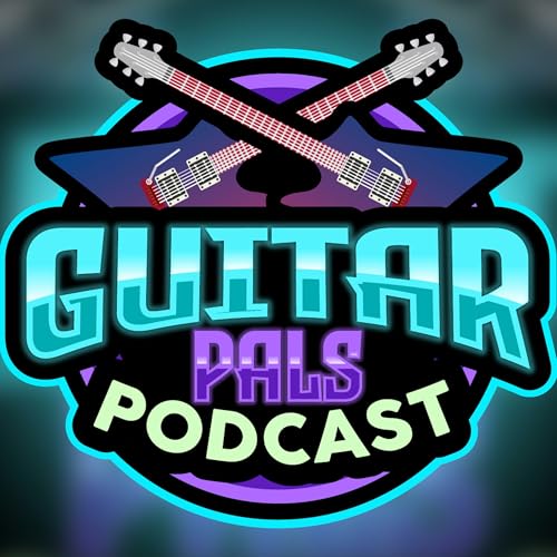 Guitar Pals Podcast by Guitar Pals Podcast