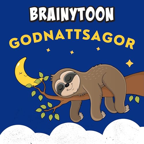 Godnattsagor för barn med Brainytoon by Brainytoon: Sagor för barn