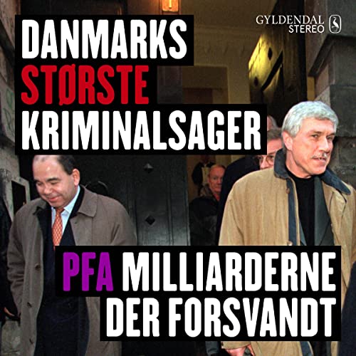 PFA Milliarderne der forsvandt