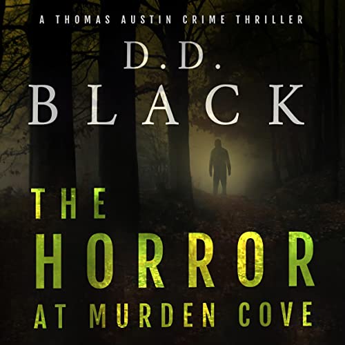 The Horror at Murden Cove by D.D. Black