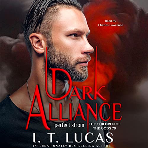 Dark Alliance Perfect Storm by I. T. Lucas
