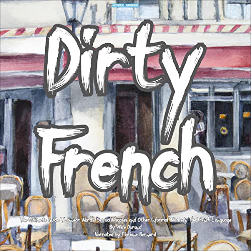 Dirty French by Alice Durand
