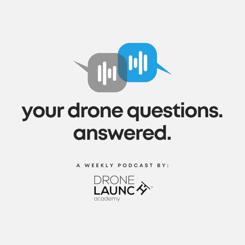 Your Drone Questions. Answered.