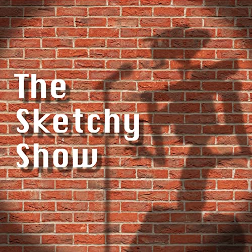 The Sketchy Show by Sketchy the improv sketch comedy robot