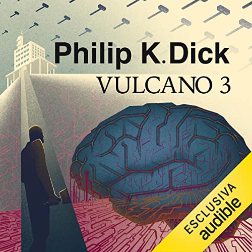 Vulcano 3 by Philip K. Dick