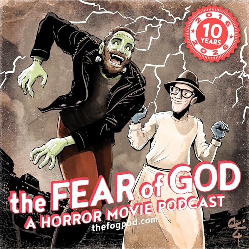 The Fear of God: A Horror Movie Podcast by Reed Lackey & Nathan Rouse