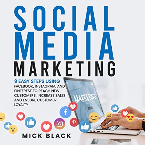 Social Media Marketing by Mick Black