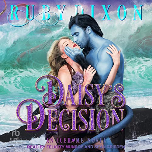 Daisy's Decision by Ruby Dixon