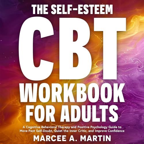 The Self-Esteem (CBT) Workbook for Adults