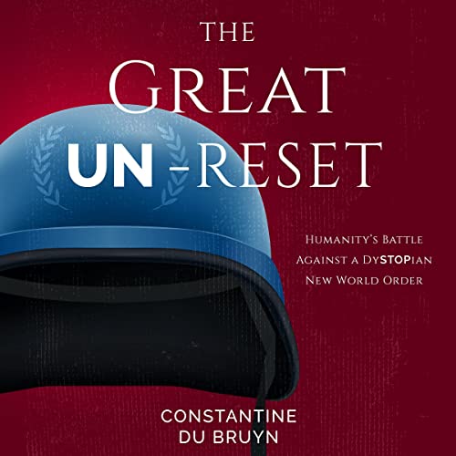The Great Un-Reset by Constantine du Bruyn