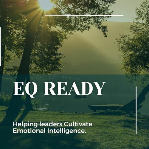 EQ READY- Emotionally Intelligent Leaders by Mark Tovar Executive Leadership Coach 