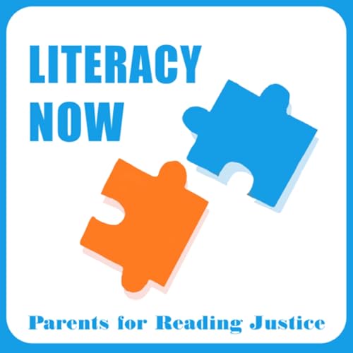 Literacy Now by Parents For Reading Justice