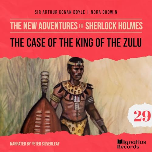 The Case of the King of the Zulu