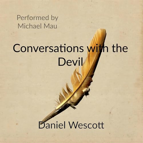 Conversations with the Devil by Daniel Wescott