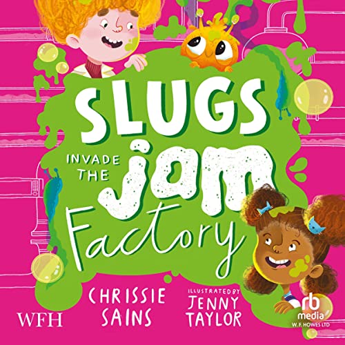 Slugs Invade the Jam Factory