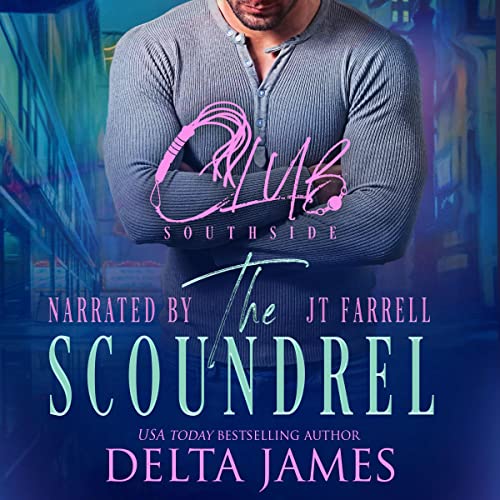 The Scoundrel by Delta James