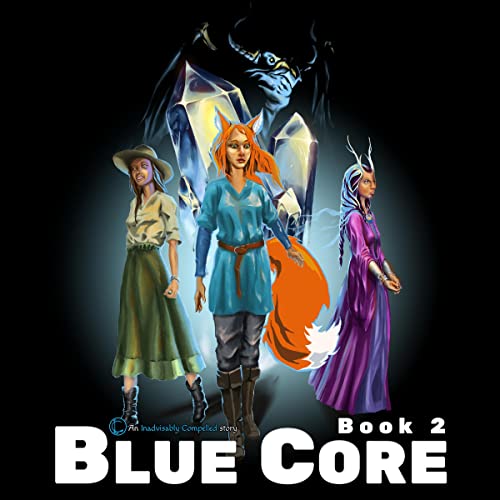 Blue Core: Book Two