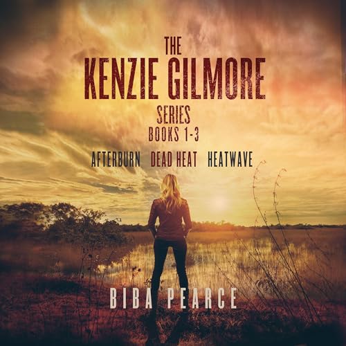 The Kenzie Gilmore Series: Books 1-3