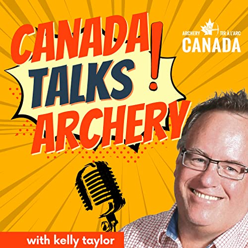 Canada Talks Archery by Archery Canada