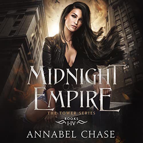 Midnight Empire: The Tower Box Set by Annabel Chase