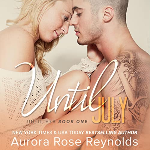 Until July by Aurora Rose Reynolds