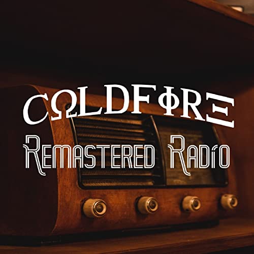 ColdFire Remastered Radio by ColdFire