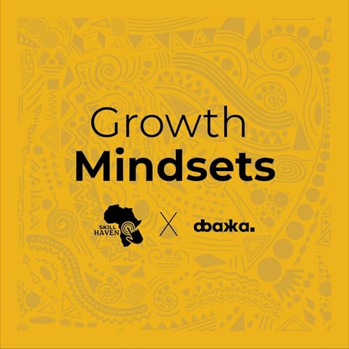 GROWTH MINDSETS by dbakka Studios
