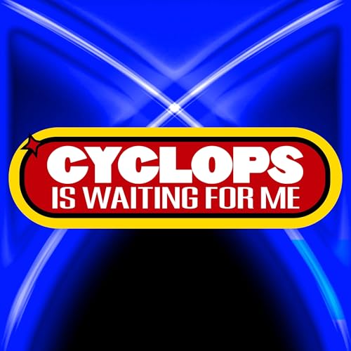 Cyclops is Waiting for Me - An X-Men: The Animated Series Weekly Recap by Cyclops is Waiting for Me - An X-Men: The Animated Series Weekly Recap Podcast