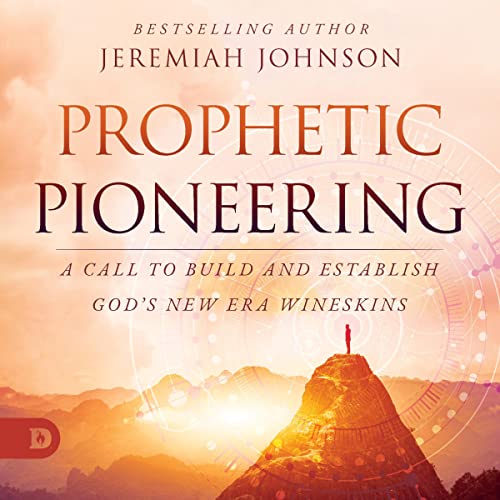 Prophetic Pioneering