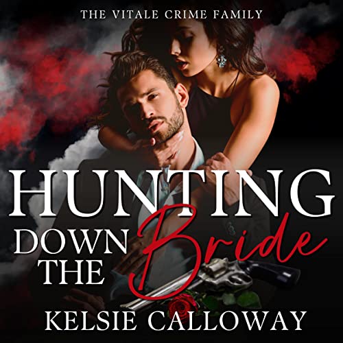 Hunting Down the Bride