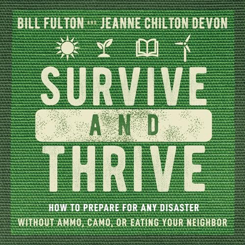 Survive and Thrive by Bill Fulton