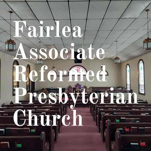 Fairlea Associate Reformed Presbyterian Church by Fairlea Associate Reformed Presbyterian Church