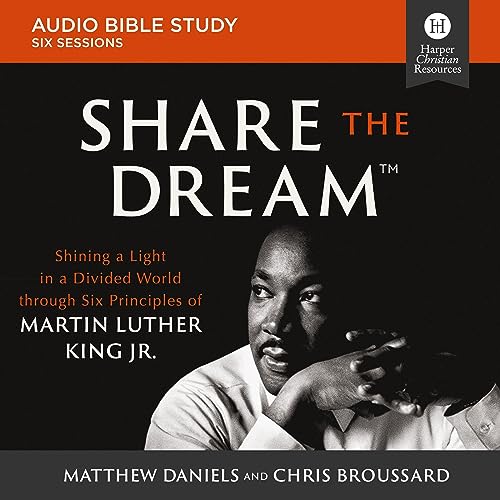 Share the Dream Bible Study: Audio by Matthew Daniels
