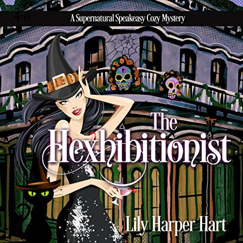 The Hexhibitionist by Lily Harper Hart