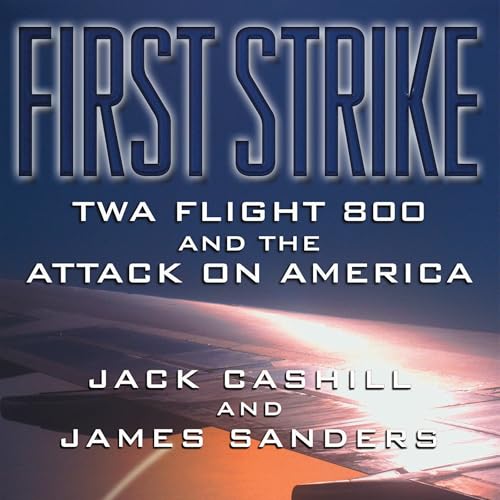 First Strike by Jack Cashill