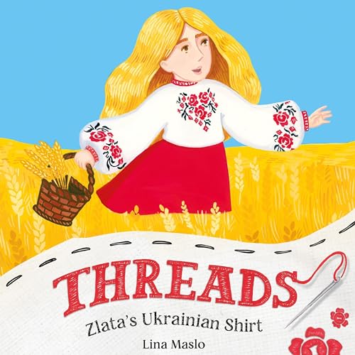 Threads: Zlata’s Ukrainian Shirt